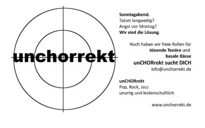 unCHORrekt könnte dein Tatort sein!