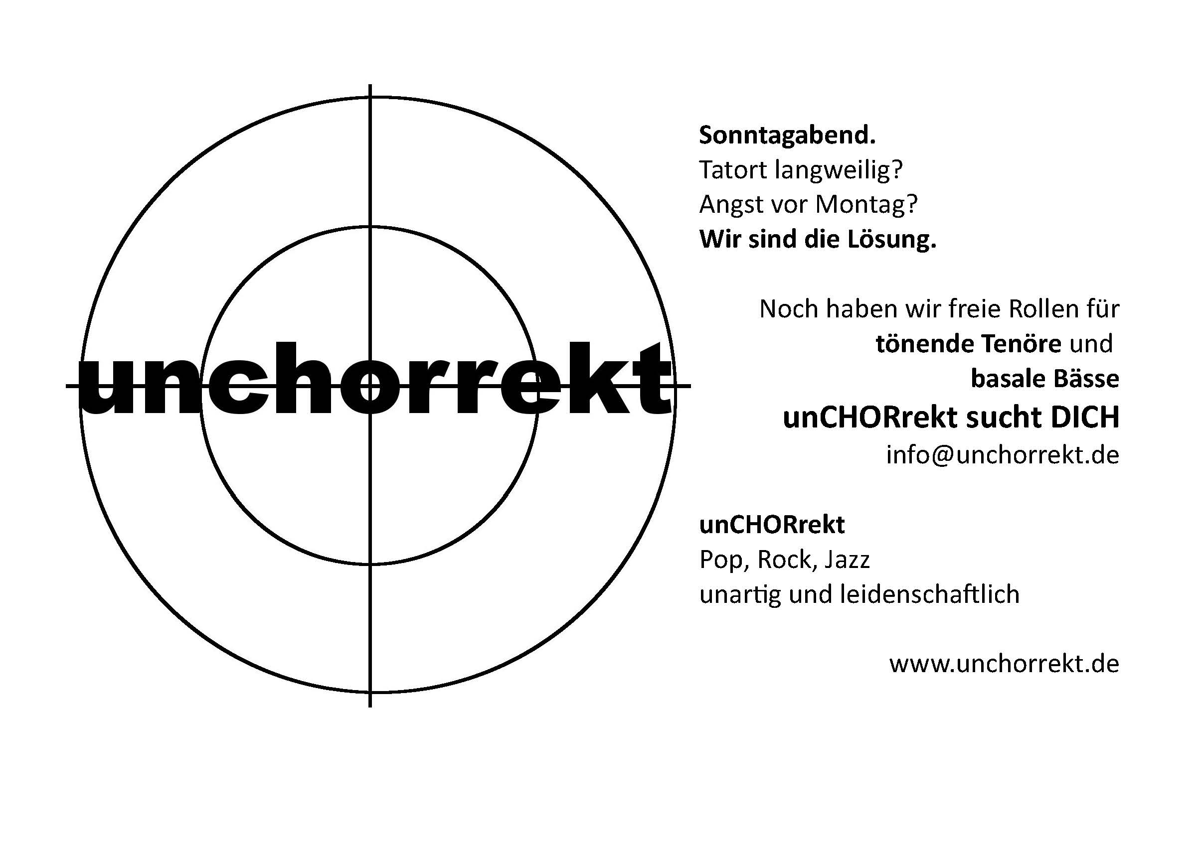 unCHORrekt könnte dein Tatort sein!